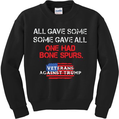 All Gave Some Gave All One Had Bone Spurs Veterans Against Trump Kids Sweatshirt