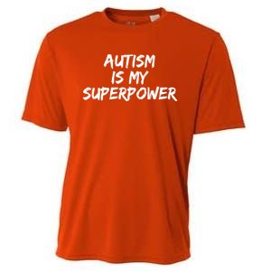 Autistic Gift Superhero Autism Is My Superpower Funny Gift Cooling Performance Crew T-Shirt