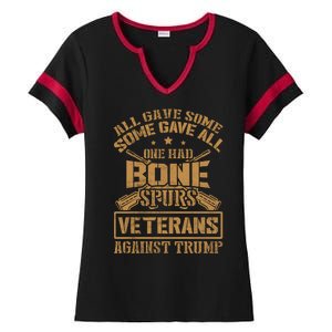 All Gave Some Some Gave All One Had Bone Spurs Veterans Against Trump Ladies Halftime Notch Neck Tee