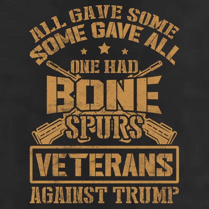 All Gave Some Some Gave All One Had Bone Spurs Veterans Against Trump Cool Comfort Performance Bucket Hat