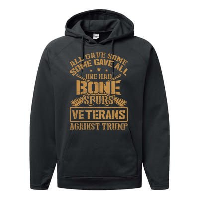 All Gave Some Some Gave All One Had Bone Spurs Veterans Against Trump Performance Fleece Hoodie