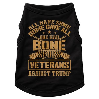 All Gave Some Some Gave All One Had Bone Spurs Veterans Against Trump Doggie Tank