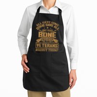 All Gave Some Some Gave All One Had Bone Spurs Veterans Against Trump Apron