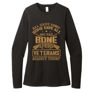 All Gave Some Some Gave All One Had Bone Spurs Veterans Against Trump Womens CVC Long Sleeve Shirt