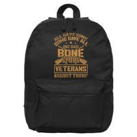 All Gave Some Some Gave All One Had Bone Spurs Veterans Against Trump 16 in Basic Backpack