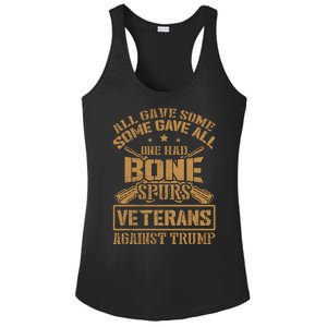 All Gave Some Some Gave All One Had Bone Spurs Veterans Against Trump Ladies PosiCharge Competitor Racerback Tank