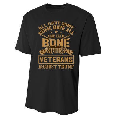 All Gave Some Some Gave All One Had Bone Spurs Veterans Against Trump Performance Sprint T-Shirt