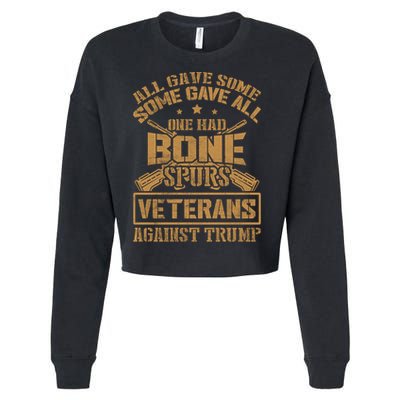 All Gave Some Some Gave All One Had Bone Spurs Veterans Against Trump Cropped Pullover Crew