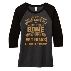 All Gave Some Some Gave All One Had Bone Spurs Veterans Against Trump Women's Tri-Blend 3/4-Sleeve Raglan Shirt