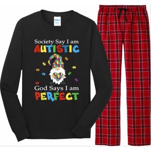 Autism Gnome Society Say I'm Autistic God Says I'm Perfect Long Sleeve Pajama Set