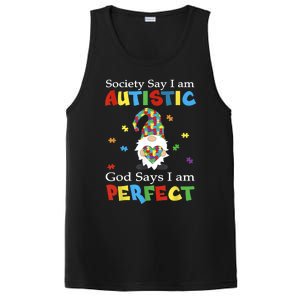 Autism Gnome Society Say I'm Autistic God Says I'm Perfect PosiCharge Competitor Tank