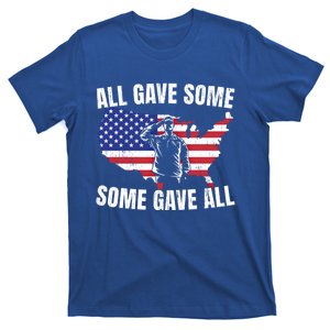 All Gave Some Some Gave All Funny Gift T-Shirt