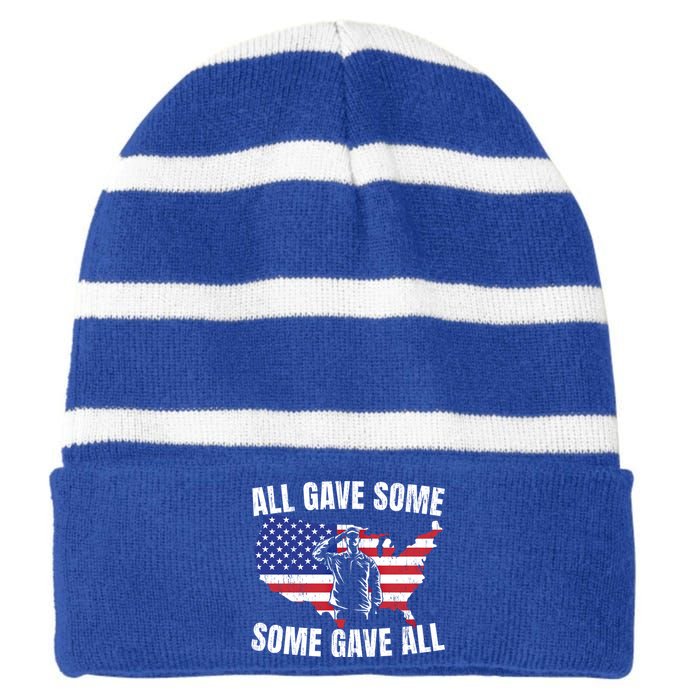 All Gave Some Some Gave All Funny Gift Striped Beanie with Solid Band