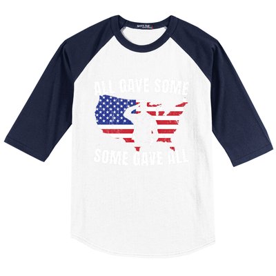 All Gave Some Some Gave All Funny Gift Baseball Sleeve Shirt