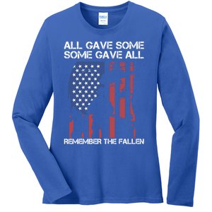 All Gave Some Some Gave All Remember The Fallen Gift Ladies Long Sleeve Shirt