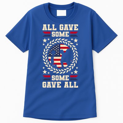 All Gave Some Some Gave All Veteran's Day Gift Tall T-Shirt