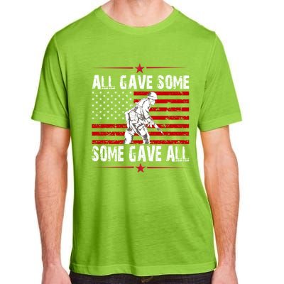 All Gave Some Gift Some Gave All Memorial Day Veterans Day Gift Adult ChromaSoft Performance T-Shirt