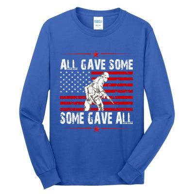 All Gave Some Gift Some Gave All Memorial Day Veterans Day Gift Tall Long Sleeve T-Shirt