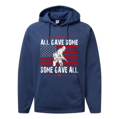 All Gave Some Gift Some Gave All Memorial Day Veterans Day Gift Performance Fleece Hoodie