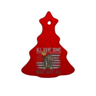 All Gave Some Some Gave Patriotic Patriiot Meaningful Gift Ceramic Tree Ornament