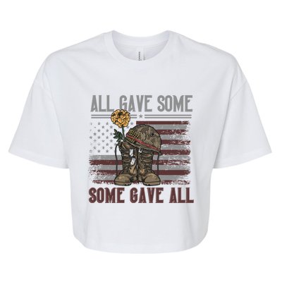 All Gave Some Some Gave Patriotic Patriiot Meaningful Gift Bella+Canvas Jersey Crop Tee