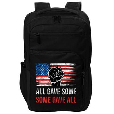 All Gave Some Some Gave All American Soldier Patriot Veteran Funny Gift Impact Tech Backpack