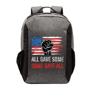 All Gave Some Some Gave All American Soldier Patriot Veteran Funny Gift Vector Backpack