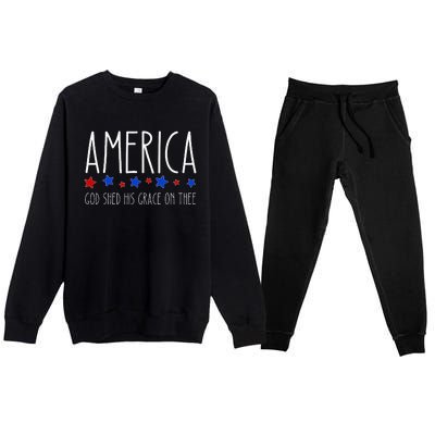 America God Shed His Grace On Thee 4th Of July Men Women Premium Crewneck Sweatsuit Set