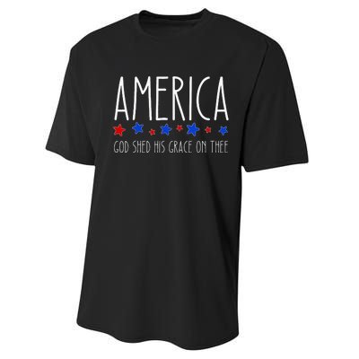 America God Shed His Grace On Thee 4th Of July Men Women Performance Sprint T-Shirt