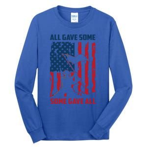 All Gave Some Some Gave All 4th Of July American Flag Hat Meaningful Gift Tall Long Sleeve T-Shirt