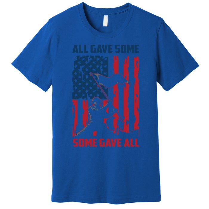 All Gave Some Some Gave All 4th Of July American Flag Hat Meaningful Gift Premium T-Shirt