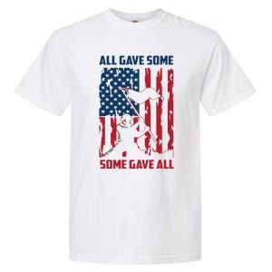 All Gave Some Some Gave All 4th Of July American Flag Hat Meaningful Gift Garment-Dyed Heavyweight T-Shirt