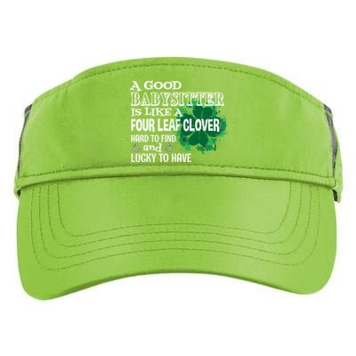 A Good Sitter Is Like A Four Leaf Clover St Patricks Day Gift Adult Drive Performance Visor