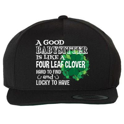 A Good Sitter Is Like A Four Leaf Clover St Patricks Day Gift Wool Snapback Cap