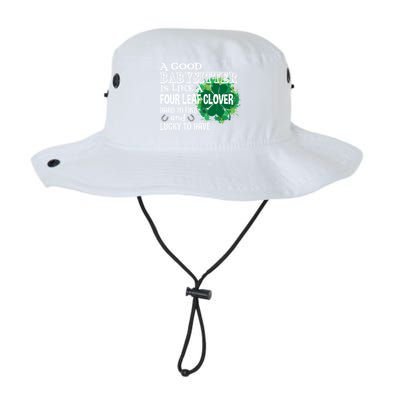 A Good Sitter Is Like A Four Leaf Clover St Patricks Day Gift Legacy Cool Fit Booney Bucket Hat