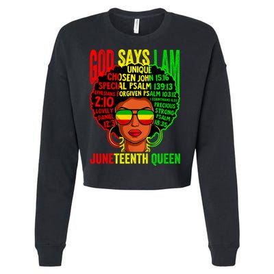 African God Says I Am Juneteenth Queen Black History Gift Cropped Pullover Crew