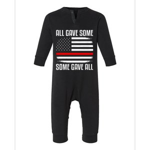 All Gave Some Some Gave All Firefighter Thin Red Line Meaningful Gift Infant Fleece One Piece