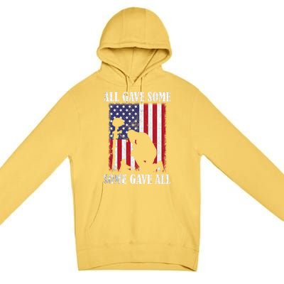 All Gave Some Some Gave All Funny Gift Veteran And Memorial's Day Gift Premium Pullover Hoodie