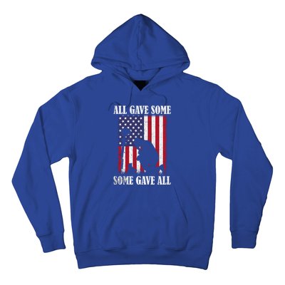 All Gave Some Some Gave All Funny Gift Veteran And Memorial's Day Gift Hoodie