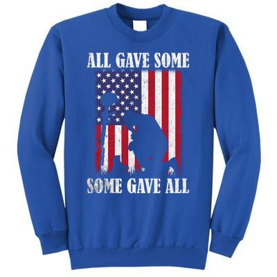 All Gave Some Some Gave All Funny Gift Veteran And Memorial's Day Gift Sweatshirt