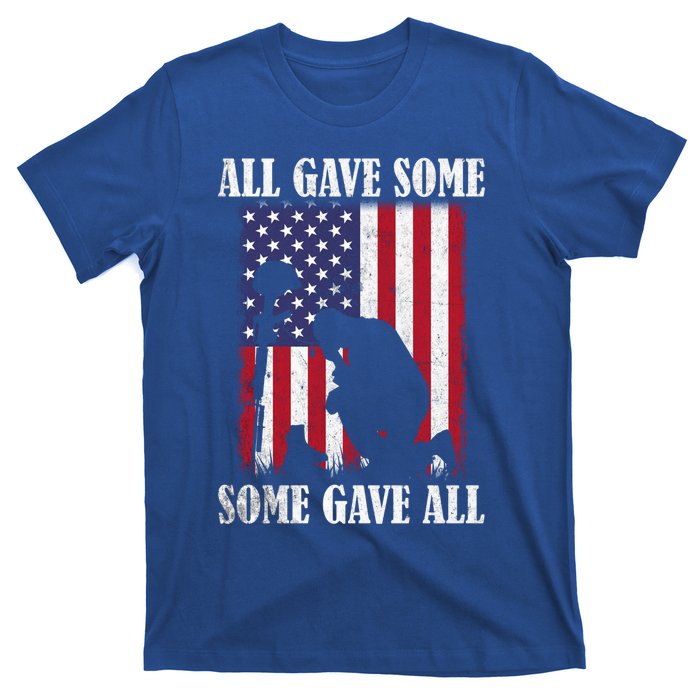 All Gave Some Some Gave All Funny Gift Veteran And Memorial's Day Gift T-Shirt