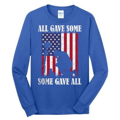 All Gave Some Some Gave All Funny Gift Veteran And Memorial's Day Gift Tall Long Sleeve T-Shirt