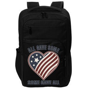 All Gave Some Gift Some Gave All Veteran Great Gift Impact Tech Backpack