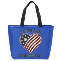 All Gave Some Gift Some Gave All Veteran Great Gift Zip Tote Bag