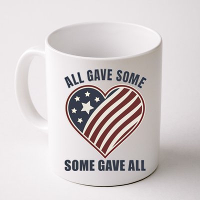 All Gave Some Gift Some Gave All Veteran Great Gift Coffee Mug