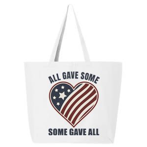 All Gave Some Gift Some Gave All Veteran Great Gift 25L Jumbo Tote