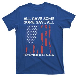 All Gave Some Some Gave All Remember The Fallen Great Gift T-Shirt