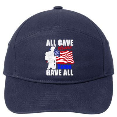 All Gave Some Some Gave All Veteran Memorial Day Gift 7-Panel Snapback Hat