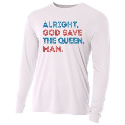 Alright God Save The Queen Man Biden Connecticut Speech Cooling Performance Long Sleeve Crew