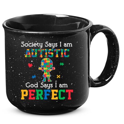 Autism God Says I Am Perfect Autism Awareness 15oz Campfire Ceramic Mug